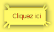 Cliquez ici !